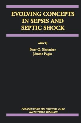 Evolving Concepts in Sepsis and Septic Shock - cover
