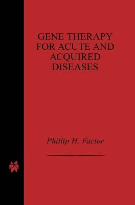 Gene Therapy for Acute and Acquired Diseases - cover