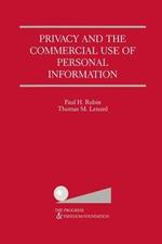 Privacy and the Commercial Use of Personal Information