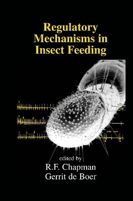 Regulatory Mechanisms in Insect Feeding - cover
