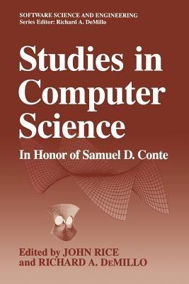 Studies in Computer Science: In Honor of Samuel D. Conte - cover