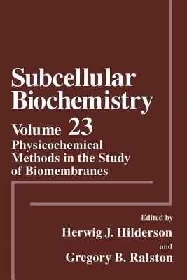 Physicochemical Methods in the Study of Biomembranes - cover