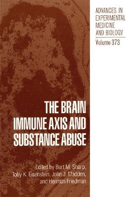 The Brain Immune Axis and Substance Abuse - cover