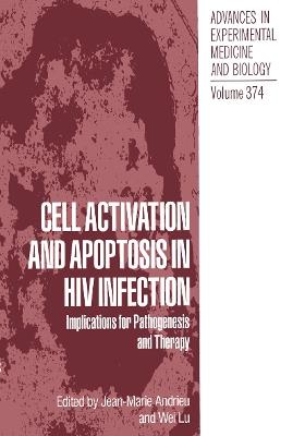 Cell Activation and Apoptosis in HIV Infection: Implications for Pathogenesis and Therapy - cover