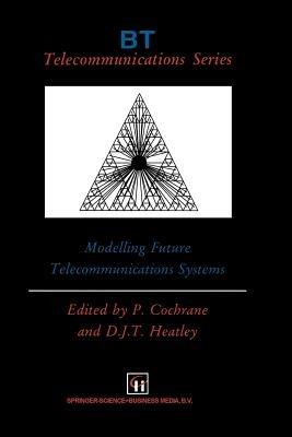 Modelling Future Telecommunications Systems - cover