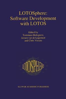 LOTOSphere: Software Development with LOTOS - cover