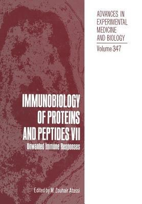 Immunobiology of Proteins and Peptides VII: Unwanted Immune Responses - cover