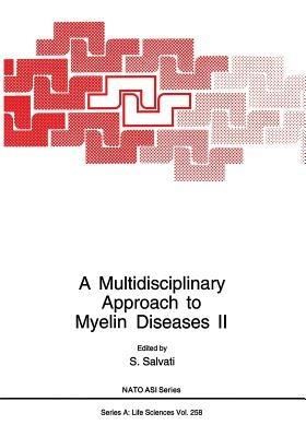A Multidisciplinary Approach to Myelin Diseases II - cover