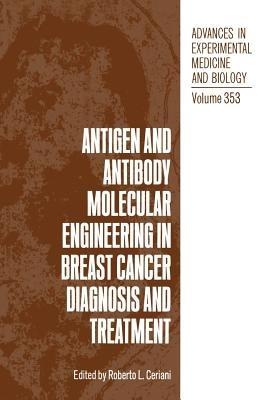 Antigen and Antibody Molecular Engineering in Breast Cancer Diagnosis and Treatment - cover