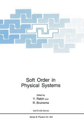 Soft Order in Physical Systems - cover