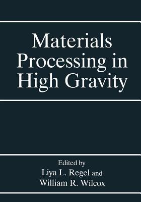 Materials Processing in High Gravity - cover