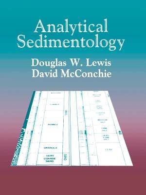 Analytical Sedimentology - Douglas W. Lewis,David McConchie - cover