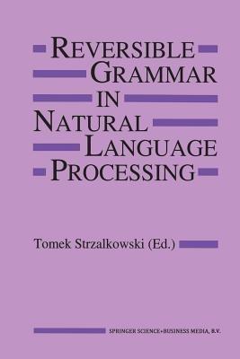 Reversible Grammar in Natural Language Processing - cover