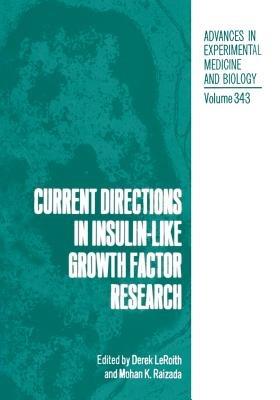 Current Directions in Insulin-Like Growth Factor Research - cover
