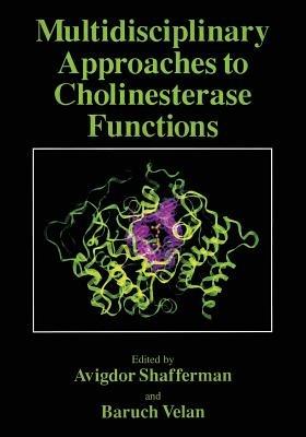 Multidisciplinary Approaches to Cholinesterase Functions - cover