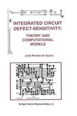 Integrated Circuit Defect-Sensitivity: Theory and Computational Models