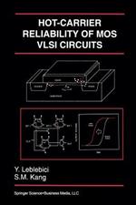 Hot-Carrier Reliability of MOS VLSI Circuits