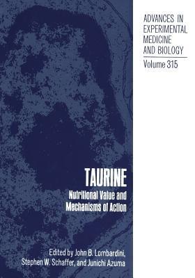 Taurine: Nutritional Value and Mechanisms of Action - cover