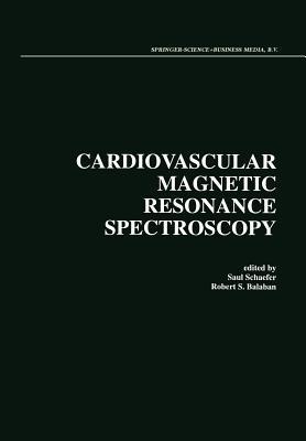 Cardiovascular Magnetic Resonance Spectroscopy - cover