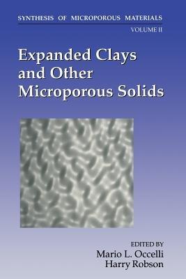 Expanded Clays and Other Microporous Solids - M.L. Occelli,H. Robson - cover