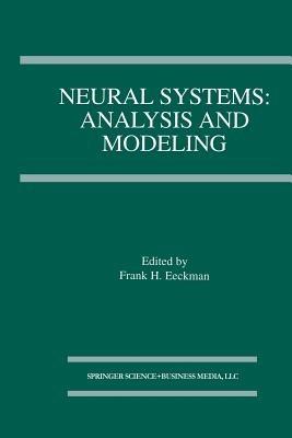 Neural Systems: Analysis and Modeling - cover