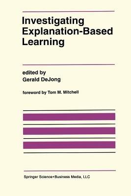 Investigating Explanation-Based Learning - cover