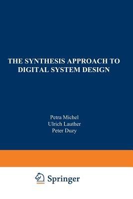 The Synthesis Approach to Digital System Design - cover