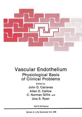 Vascular Endothelium: Physiological Basis of Clinical Problems - cover
