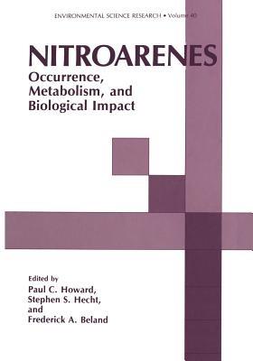 Nitroarenes: Occurrence, Metabolism, and Biological Impact - cover