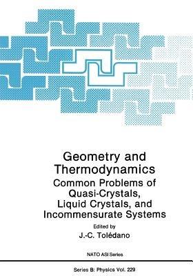 Geometry and Thermodynamics: Common Problems of Quasi-Crystals, Liquid Crystals, and Incommensurate Systems - cover