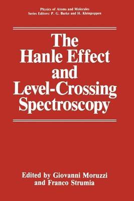The Hanle Effect and Level-Crossing Spectroscopy - cover