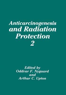 Anticarcinogenesis and Radiation Protection 2 - cover