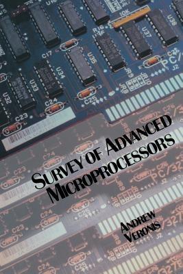 Survey of Advanced Microprocessors - Andrew M. Veronis - cover