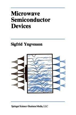 Microwave Semiconductor Devices - Sigfrid Yngvesson - cover