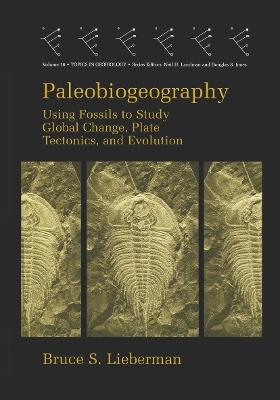 Paleobiogeography - Bruce S. Lieberman - cover