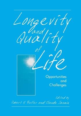 Longevity and Quality of Life: Opportunities and Challenges - cover