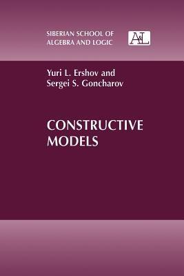 Constructive Models - Yuri L. Ershov - cover