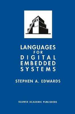 Languages for Digital Embedded Systems - Stephen A. Edwards - cover