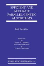 Efficient and Accurate Parallel Genetic Algorithms