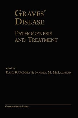 Graves’ Disease: Pathogenesis and Treatment - cover