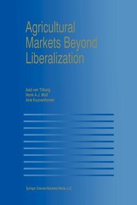 Agricultural Markets Beyond Liberalization - cover