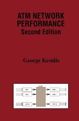 ATM Network Performance - George Kesidis - cover