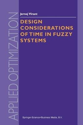 Design Considerations of Time in Fuzzy Systems - J. Virant - cover