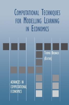 Computational Techniques for Modelling Learning in Economics - cover