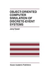 Object-Oriented Computer Simulation of Discrete-Event Systems