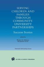 Serving Children and Families Through Community-University Partnerships: Success Stories