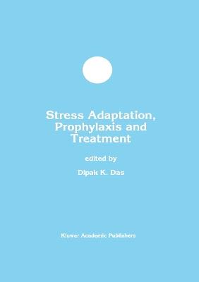Stress Adaptation, Prophylaxis and Treatment - cover
