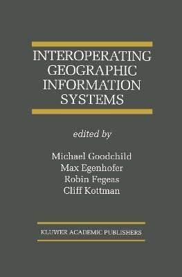 Interoperating Geographic Information Systems - cover