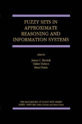 Fuzzy Sets in Approximate Reasoning and Information Systems - cover
