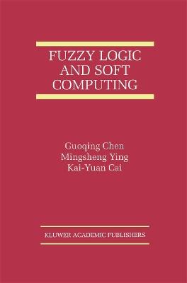 Fuzzy Logic and Soft Computing - cover